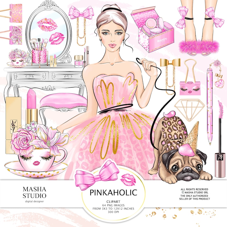 May include: A digital illustration clipart set featuring a woman in a pink dress with gold accents, a pug dog wearing a leopard print outfit, and various beauty and fashion accessories. The set includes 64 images in PNG format, ranging in size from 3x3 to 12x12 inches, at 300 DPI. The text "PINKAHOLIC" is featured in the image.