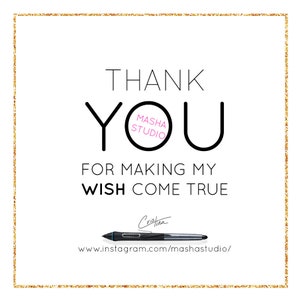 May include: A white card with a gold glitter border and the text "THANK YOU" in black. The word "YOU" has a circle around it with the text "MASHA STUDIO" in pink. The text "FOR MAKING MY WISH COME TRUE" is below the word "YOU". A signature that says "Cristina" is below the text. A black and gray stylus is below the signature. The text "www.instagram.com/mashastudio/" is below the stylus.