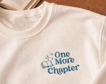 One More Chapter Embroidered Sweater. Bookish Book Club Reader Gift Literary Jumper