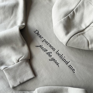 Dear Person Behind Me Embroidered Hoodie. Unisex Manifestation Motivational Self-affirmation Mental health Just Be You Are Enough Self Love