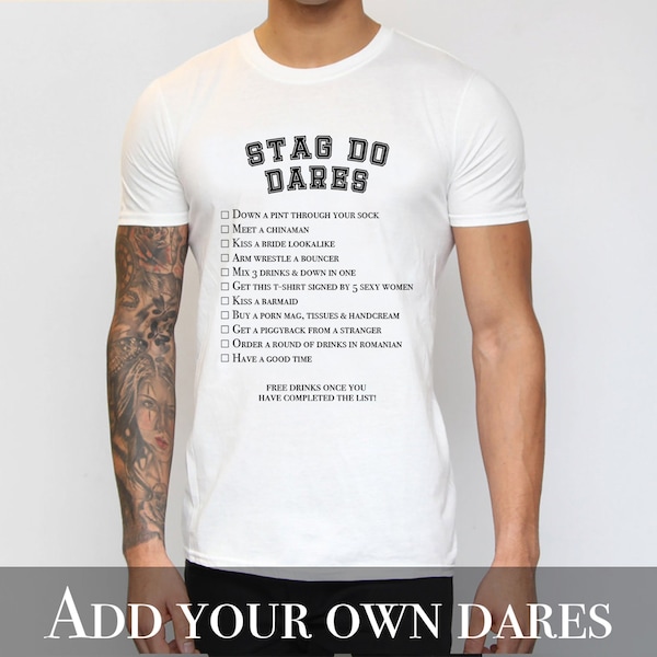 Stag Do Dares T-Shirt. Add Your Own Dares, Funny, Humour, Personalise, Stag Party, Bachelor Party, Funny