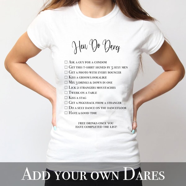 Hen Do Dares Women's T-Shirt. Bachelorette, Hen Party, Funny, Humour, Joke, Bride, Bridesmaid, Wedding Party, Night Out, Hens Girls Night