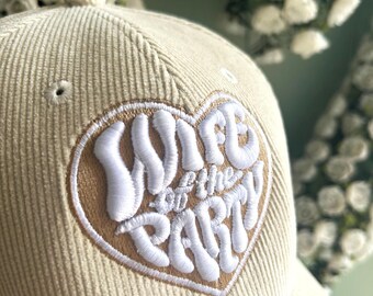 Wife Embroidered 3D Cap. Life of the Party Hen Do Puffy Foam Hat Bride to Be Cord Corduroy