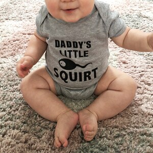 Daddy's Little Squirt Babygrow. Daddies, Toddler, Newborn, Cute, Bodysuit, Baby, Funny, Humour, Rude, Joke image 3