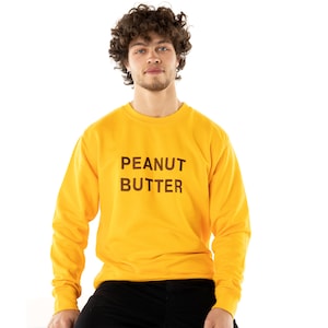 Peanut Butter™ Unisex Embroidered Sweater. Sweatshirt, Hoodie, Jumper, Cute, Novelty, Jumper, Peanut Butter Jelly, Food Junkie, Foodie PBJT image 6