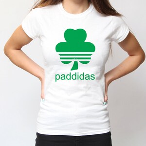 Paddidas Women&#39;s T-Shirt. Funny, Humour, Cheeky, Joke, Parody, Paddy, St Patricks, Irish, Paddys Day