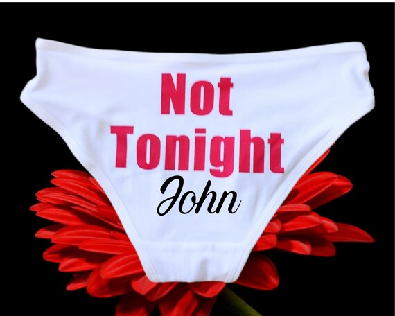 Bridal Shower Gift -  Funny Underwear - Bachelorette Party - Not Tonight® Underwear - Bachelorette Gift for Bride - CLEARANCE