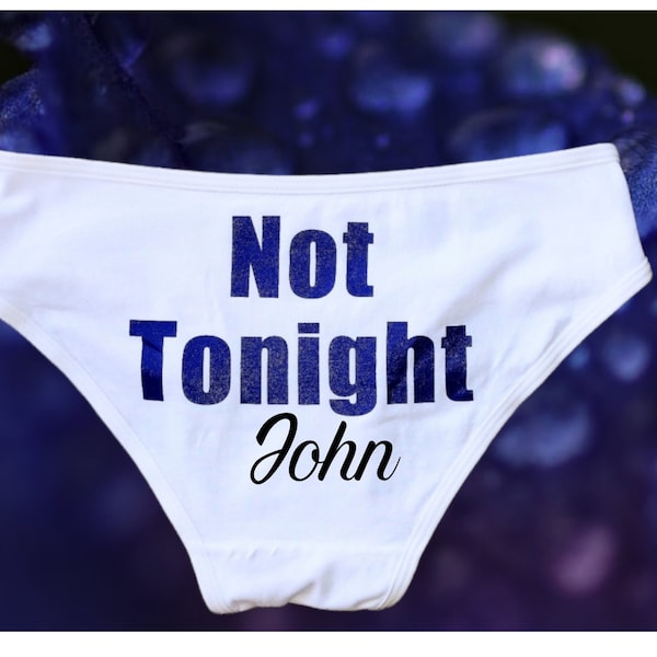 Something Blue - Bridal Shower Gift -  Funny Underwear - Bachelorette Party - Not Tonight® Underwear - Bachelorette Gift for Bride