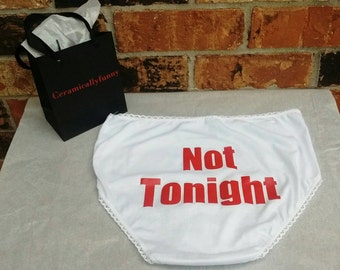 Bridal Shower Gift -  Funny Underwear - Bachelorette Party - Not Tonight® Underwear - Bachelorette Gift - Bachelorette Gift for Bride