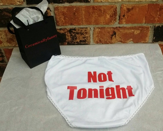 Bridal Shower Gift Funny Underwear Bachelorette Party Not Tonight® Underwear  Bachelorette Gift 