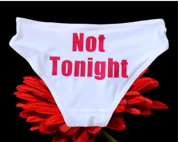 Bridal Shower Gift -  Funny Underwear - Bachelorette Party - Not Tonight® Underwear - Bachelorette Gift for Bride - CLEARANCE