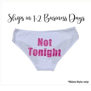 Bridal Shower Gift Funny Underwear Bachelorette Party Not Tonight® Underwear Bachelorette Gift image 3