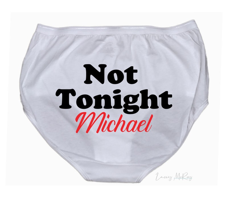 Personalized Funny Underwear Bridal Shower Gift Bachelorette Party Not Tonight® Underwear Bachelorette Gift for Bride image 1