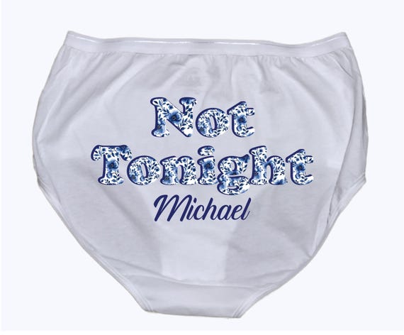Something Blue Personalized Funny Bridal Shower Gift  - Party - Not Tonight® Underwear - Bachelorette Gift for Bride - Floral - Hen Party