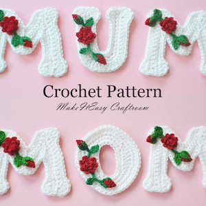 Patrón de letras de ganchillo Día de la Madre Tarjeta personalizada de ganchillo para mamá Adorno de flores de rosas Apliques de mamá Letras de banner de cumpleaños