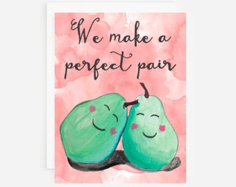 We make a perfect pair Card