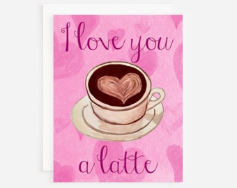 I love you a latte Card