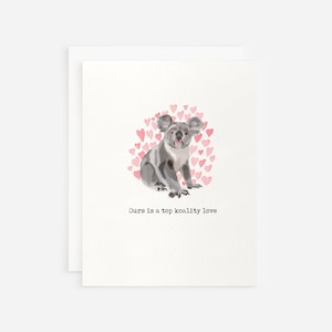 La nuestra es una tarjeta de amor Top Koality Love Koala Bear