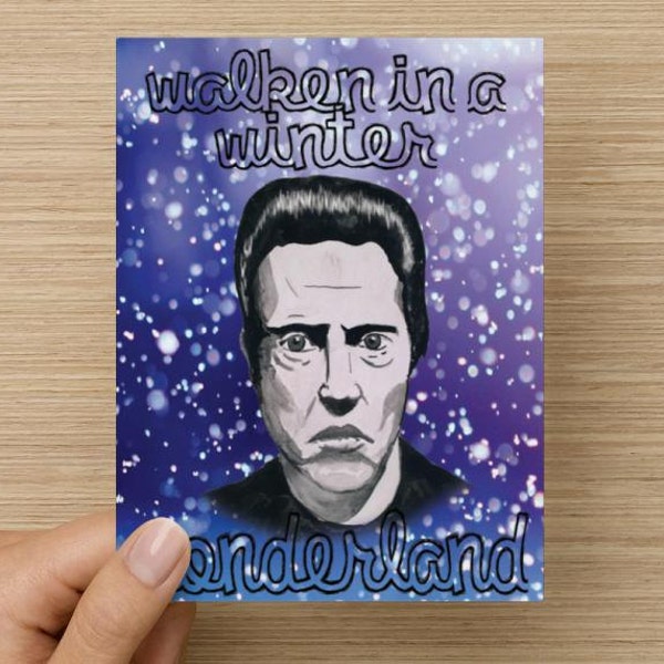 Walken in a Winter Wonderland Card (Christopher Walken!)