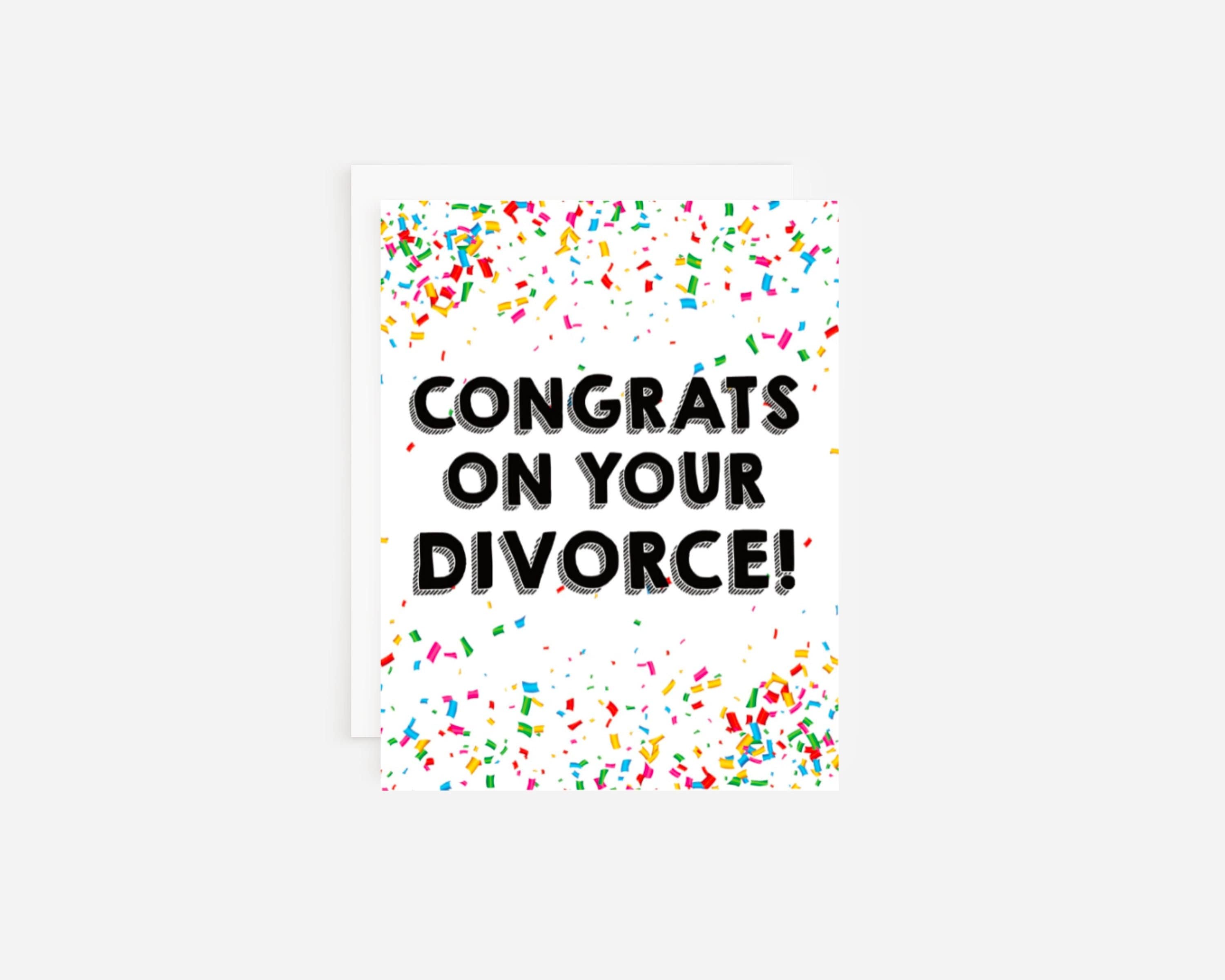 Congrats On Your Divorce! Card