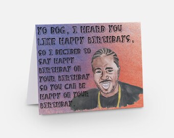 Xzibit Meme 'yo Dog' Birthday Card - Etsy Canada