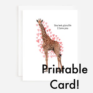 Carte d’amour girafe imprimable « You Bet Giraffe I Love You » Carte de téléchargement numérique