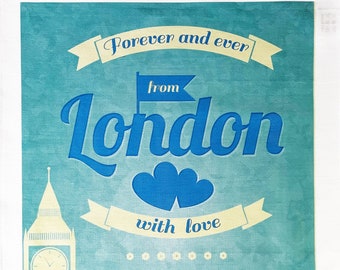 London - Forever and Ever - Large Cotton Tea Towel
