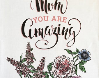 Happy Mothers Day - Mum You are Amazing - large cotton Tea Towel