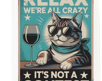Cat tea towel, 100% Cotton,  'Relax We're All Crazy' Design, 65 x 47 cm
