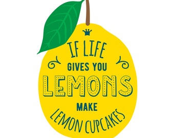 If life gives you lemons, make Lemon Cupcakes - Large Cotton Tea Towel