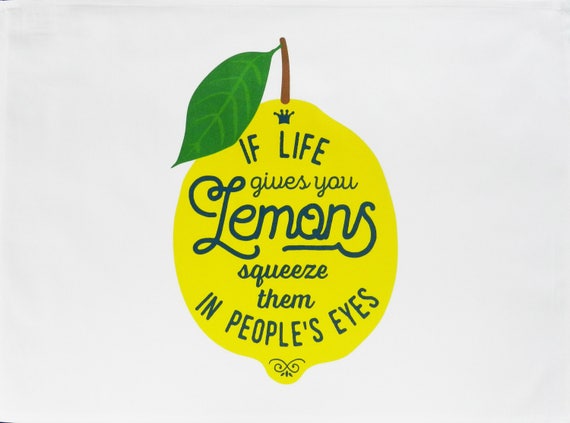 If life gives you lemons - Large Cotton Tea Towel