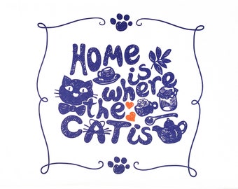 Home is where the cat is Cotton Tea Towel