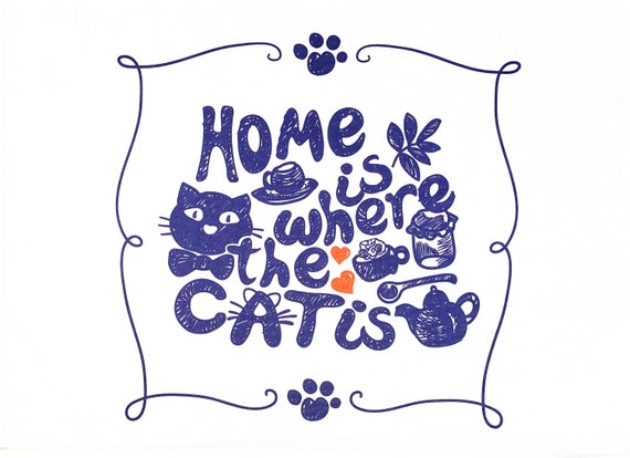 Home is where the cat is Cotton Tea Towel