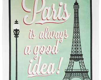 Paris, always a good idea - Vintage Style Large Cotton Tea Towel