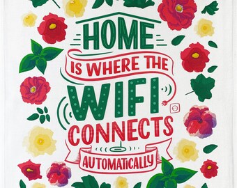 Home is where the Wi-Fi connects automatically Large Cotton Tea Towel