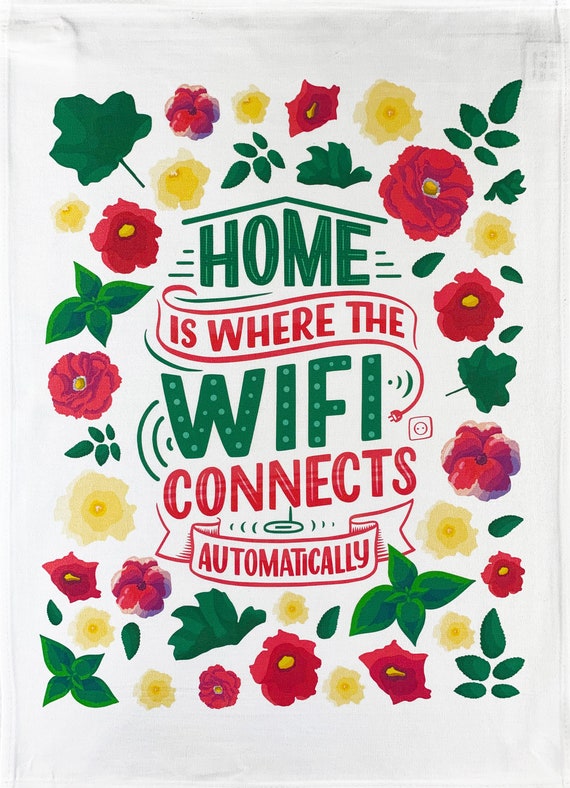 Home is where the Wi-Fi connects automatically Large Cotton Tea Towel