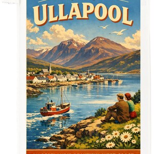 May include: A rectangular tea towel featuring a vintage-style travel poster illustration of Ullapool, Scotland. The scene depicts a coastal village, mountains, a red fishing boat, and two figures sitting among white daisies by the water.