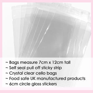 May include: A stack of clear cellophane bags. The bags measure 7cm x 12cm tall and have a self-seal pull-off sticky strip. The text on the image says the bags are food safe UK manufactured products and include 6cm circle gloss stickers.