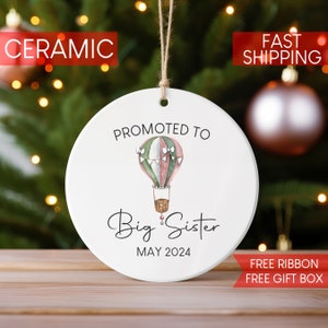 Personalized Promoted to Big Sister Ceramic Ornament,  Big Sister Ornament, Baby Announcement Ornament, Keepsake Ornament