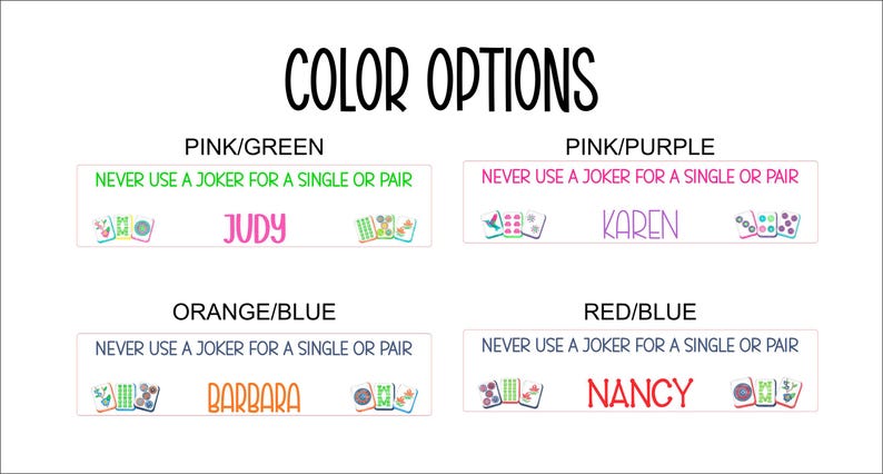 Op de afbeelding: Een kleuroptietabel voor Mahjong-scorekaarten met vier variaties: Roze/Groen met de naam Judy, Roze/Paars met Karen, Oranje/Blauw met Barbara en Rood/Blauw met Nancy. Elke sectie bevat de tekst NEVER USE A JOKER FOR A SINGLE OR PAIR.