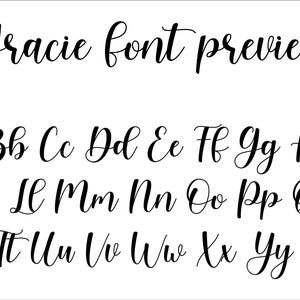 May include: A black digital font preview titled Gracie font preview, displaying the full alphabet in both uppercase and lowercase letters. The typeface features a flowing, cursive script style with elegant loops and varying line thickness.