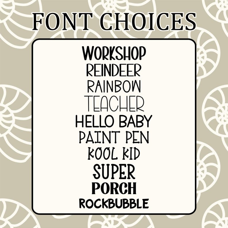 Op de afbeelding: Een wit rechthoekig bord met afgeronde hoeken met de zwarte tekst FONT CHOICES bovenaan, gevolgd door een lijst met woorden in verschillende zwarte lettertypes: WORKSHOP, REINDEER, RAINBOW, TEACHER, HELLO BABY, PAINT PEN, KOOL KID, SUPER, PORCH, ROCKBUBBLE.