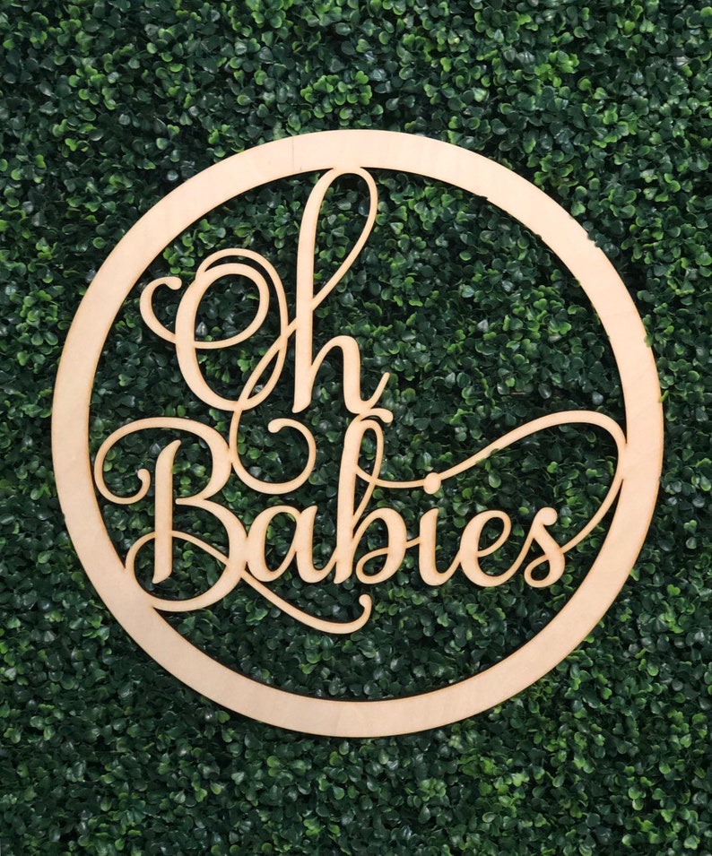 Oh Babies Back Drop Oh Babies Wooden Cutout Oh Babies Etsy