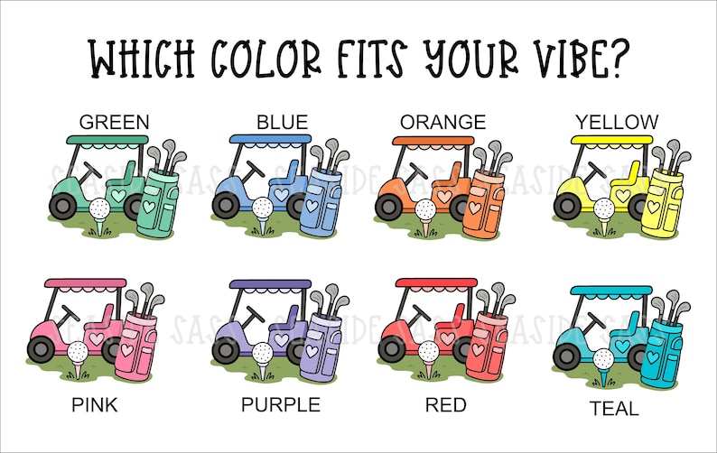 May include: A graphic with the text "WHICH COLOR FITS YOUR VIBE?" displays eight golf carts, each in a different color: green, blue, orange, yellow, pink, purple, red, and teal. Each cart has a matching golf bag and golf ball.