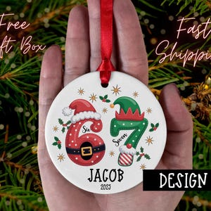 Personalized Six Seven Christmas Ornament, Custom 6 7 Funny Keepsake for kids, Family, Trending Six Seven, Six Seven Gift, 6 7 Ornament Option 7