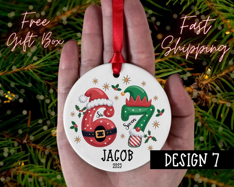 Personalized Six Seven Christmas Ornament, Custom 6 7 Funny Keepsake for kids, Family, Trending Six Seven, Six Seven Gift, 6 7 Ornament Option 7