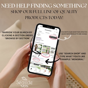 May include: A smartphone screen displays an e-commerce shop interface with the text "NEED HELP FINDING SOMETHING? SHOP OUR FULL LINE OF QUALITY PRODUCTS TODAY!". The screen shows product categories and search instructions. The shop name is "Seaside Sass".