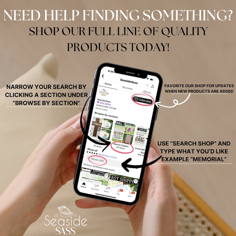 May include: A smartphone screen displays an e-commerce shop interface with the text "NEED HELP FINDING SOMETHING? SHOP OUR FULL LINE OF QUALITY PRODUCTS TODAY!". The screen shows product categories and search instructions. The shop name is "Seaside Sass".