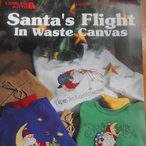 SALE!!** Santa&#39;s Flight, Leisure Arts, Pattern Leaflet #2528, 1994