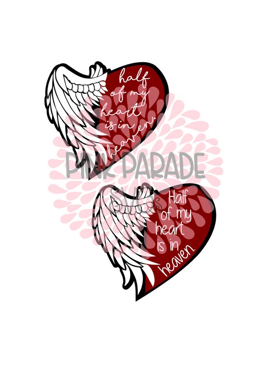 Download Half of My Heart is in Heaven In Memory SVG / DXF Cut File ...